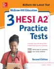 McGraw-Hill Education 3 HESI A2 Practice Tests, Second Edition synopsis, comments