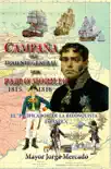 Campaña de Invasión del Teniente General don Pablo Morillo 1815-1816 sinopsis y comentarios