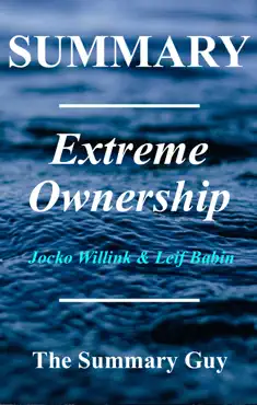 extreme ownership by jocko willink and leif babin book summary book cover image