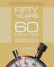 Fifty Years of 60 Minutes synopsis, comments