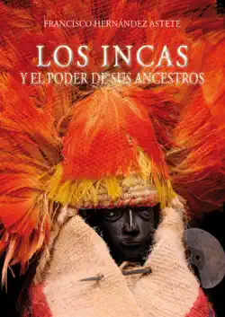 los incas y el poder de sus ancestros book cover image