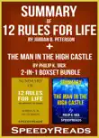 Summary of 12 Rules for Life: An Antidote to Chaos by Jordan B. Peterson + Summary of The Man in the High Castle by Philip K. Dick 2-in-1 Boxset Bundle sinopsis y comentarios