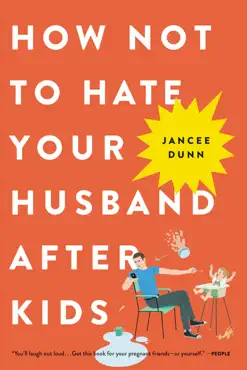 how not to hate your husband after kids book cover image