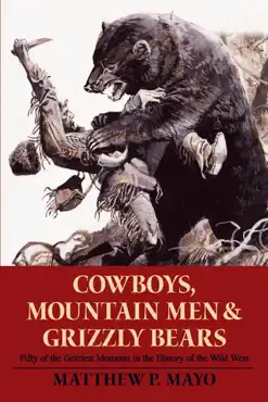 cowboys, mountain men, and grizzly bears book cover image