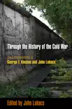 Through the History of the Cold War synopsis, comments