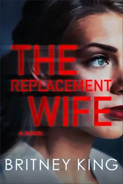the replacement wife: a psychological thriller book cover image