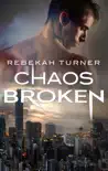 Chaos Broken synopsis, comments
