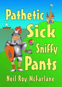 pathetic sick sniffy pants book cover image