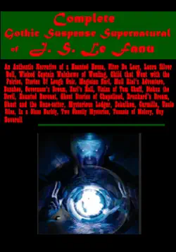 complete gothic suspense supernatural of j. s. le fanu book cover image