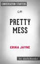 Pretty Mess by Erika Jayne: Conversation Starters