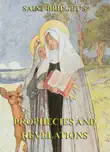 The Prophecies and Revelations of Saint Bridget of Sweden synopsis, comments