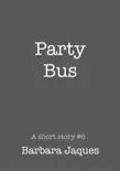 Party Bus synopsis, comments