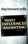 Sweet Influences of the Anointing synopsis, comments