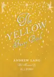 The Yellow Fairy Book - Illustrated by H. J. Ford synopsis, comments