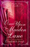 Once Upon a Maiden Lane: A Maiden Lane novella sinopsis y comentarios