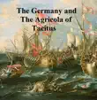 The Germany and the Agricola of Tacitus synopsis, comments