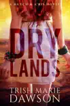 The Dry Lands synopsis, comments