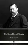 The Shoulder of Shasta by Bram Stoker - Delphi Classics (Illustrated) sinopsis y comentarios