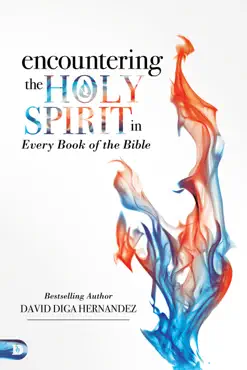 encountering the holy spirit in every book of the bible book cover image