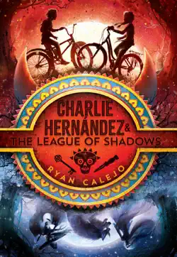 charlie hernández & the league of shadows book cover image