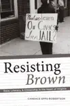 Resisting Brown synopsis, comments