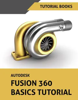 autodesk fusion 360 basics tutorial imagen de la portada del libro