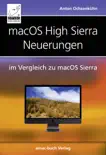 macOS High Sierra Neuerungen im Vergleich zu macOS Sierra reviews