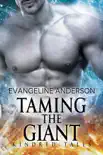 Taming the Giant...Book 5 in the Kindred Tales Series sinopsis y comentarios