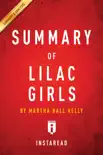 Summary of Lilac Girls by Martha Hall Kelly synopsis, comments