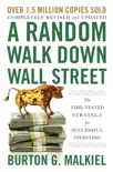 A Random Walk Down Wall Street: The Time-Tested Strategy for Successful Investing (Twelfth Edition) e-book