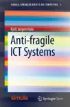 Anti-fragile ICT Systems reviews