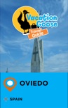 Vacation Goose Travel Guide Oviedo Spain book summary, reviews and downlod