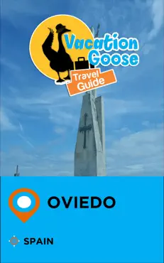 vacation goose travel guide oviedo spain book cover image