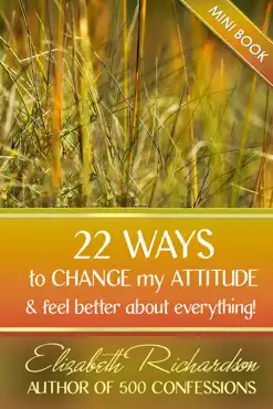 22 ways to change my attitude and feel better about everything book cover image