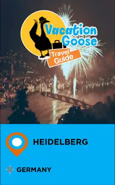 vacation goose travel guide heidelberg germany book cover image