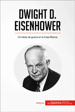 dwight d. eisenhower imagen de la portada del libro