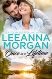 Once In A Lifetime: A Sweet, Small Town Romance book summary, reviews and downlod