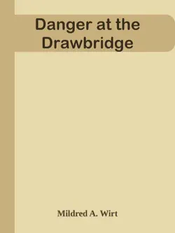 danger at the drawbridge book cover image