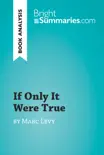 If Only It Were True by Marc Levy (Book Analysis) sinopsis y comentarios
