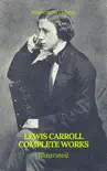 The Complete Works of Lewis Carroll (Best Navigation, Active TOC) (Prometheus Classics) sinopsis y comentarios