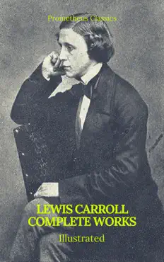 the complete works of lewis carroll (best navigation, active toc) (prometheus classics) imagen de la portada del libro