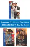Harlequin Special Edition December 2017 - Box Set 1 of 2 synopsis, comments