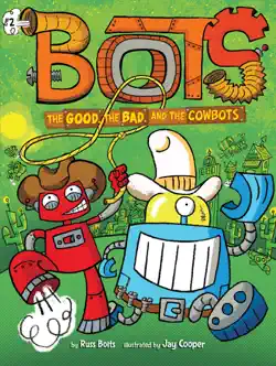 the good, the bad, and the cowbots book cover image