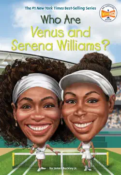 who are venus and serena williams imagen de la portada del libro