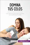 Domina tus celos synopsis, comments