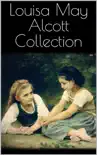 Louisa May Alcott Collection sinopsis y comentarios