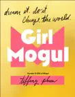 Girl Mogul synopsis, comments