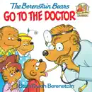 The Berenstain Bears Go to the Doctor book summary, reviews and download