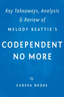 codependent no more: by melody beattie key takeaways, analysis & review book cover image
