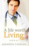 A Life Worth Living synopsis, comments